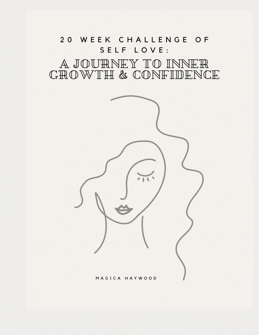 20 Week Challenge of Self-Love: A Journey to Inner Growth and Confidence (E-Book)